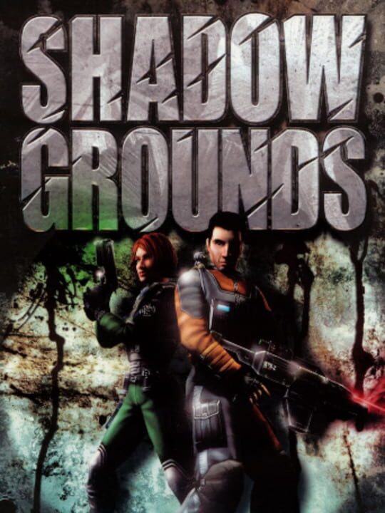 Shadowgrounds