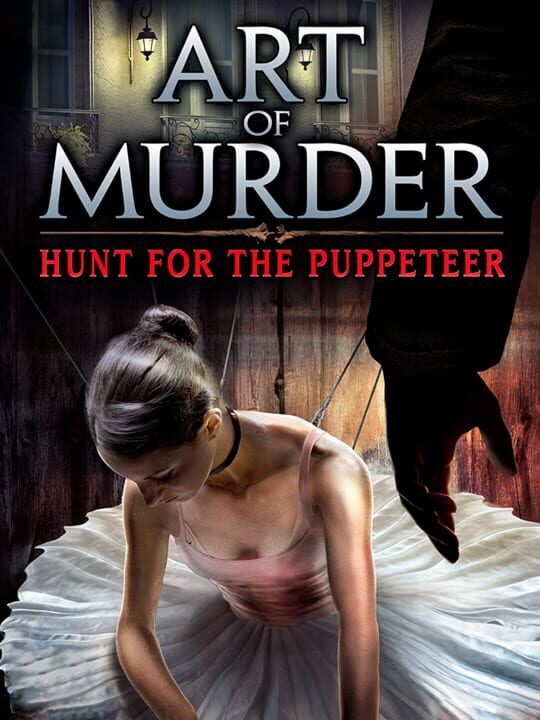 Art of Murder: Hunt for the Puppeteer