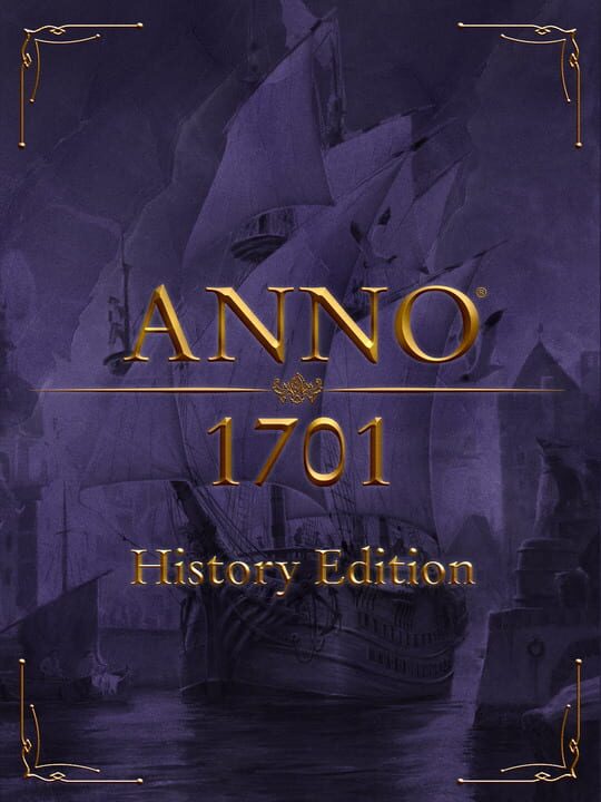 Anno 1701: History Edition