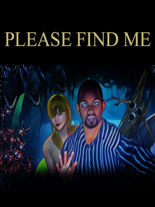 Please Find Me