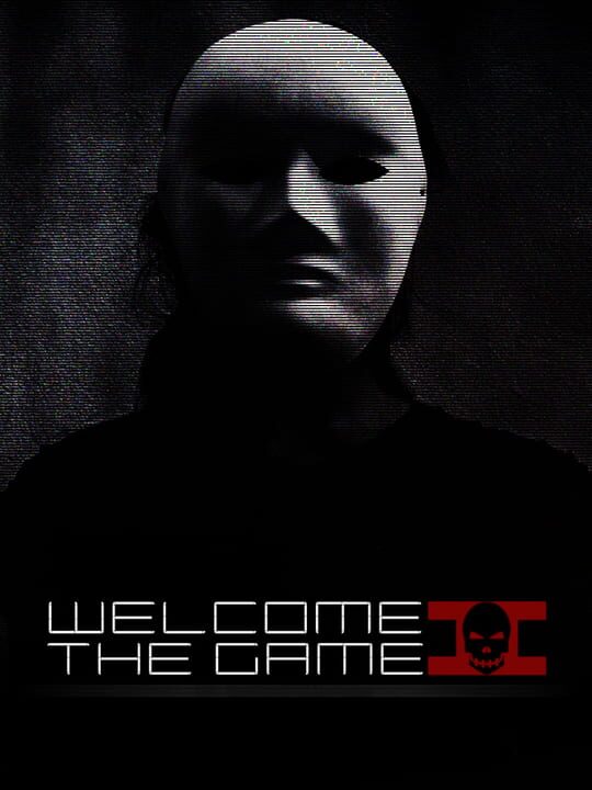 Welcome to the Game II