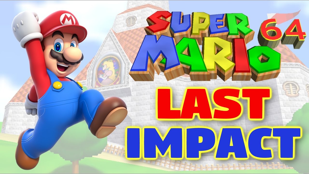 super mario 64 last impact not pre patched